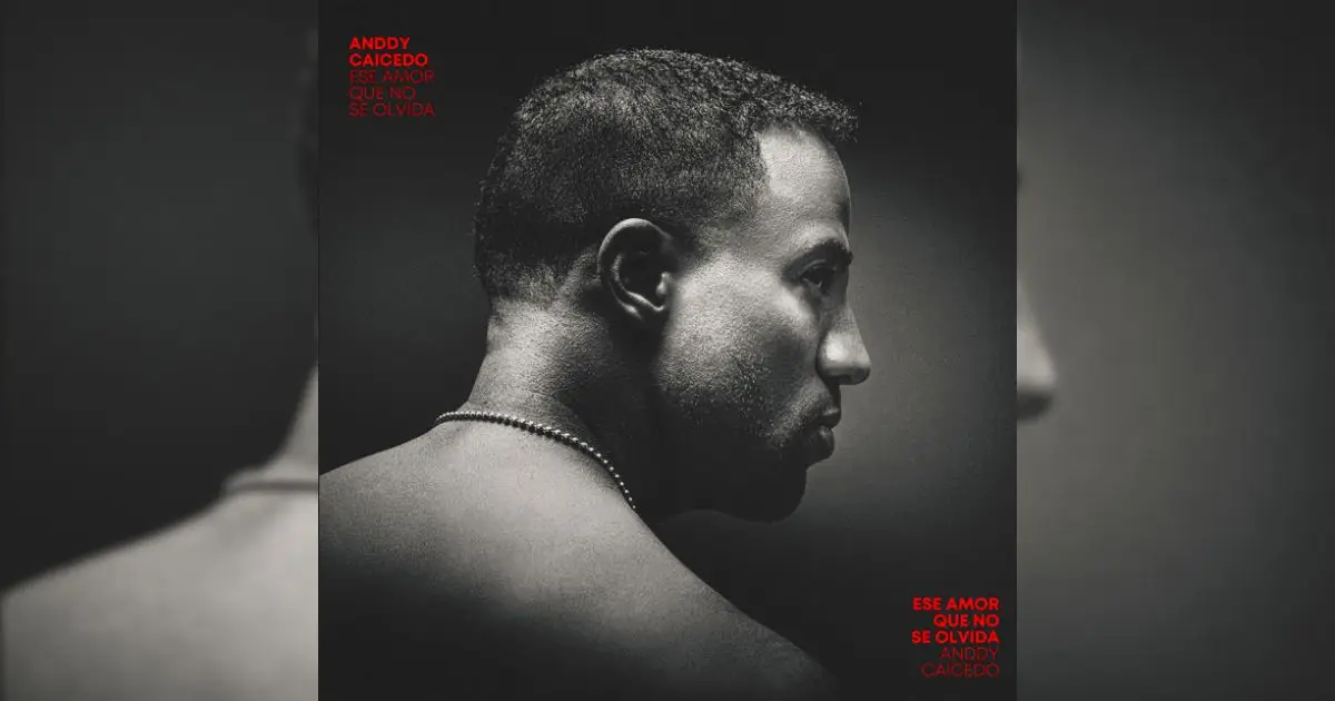 Anddy Caicedo estrena “Ese amor que no se olvida”, una canción para el corazón